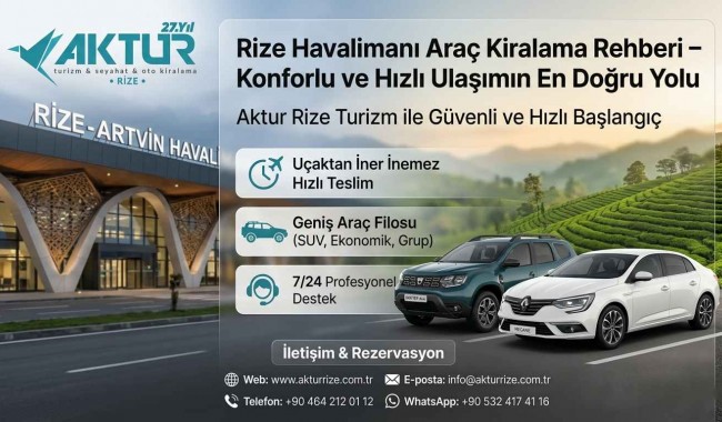 Rize Havalimanı Araç Kiralama Rehberi – Konforlu ve Hızlı Ulaşımın En Doğru Yolu