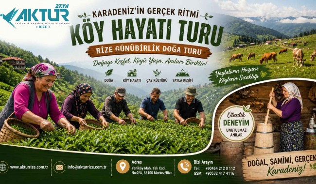 Karadeniz Köy Hayatı Turu – Rize’nin Doğasında Günübirlik Otantik Yaşam Deneyimi