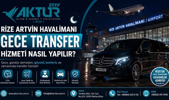 Rize Artvin Havalimanı Gece Transfer Hizmeti Nasıl Yapılır?