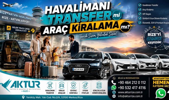 Rize Havalimanı Transfer mi Araç Kiralama mı?