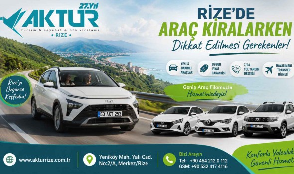 Rize’de Araç Kiralarken Dikkat Edilmesi Gerekenler!