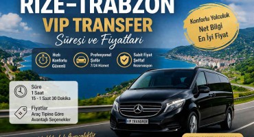 Rize–Trabzon arası VIP transfer süresi ve fiyatları