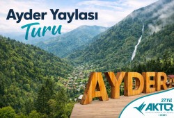 Ayder Yaylası Turu Ayder Yaylası Turu