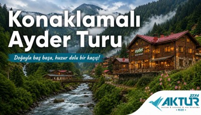 Konaklamalı Ayder Turu
