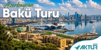 Azerbaycan Bakü Turu