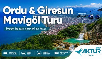Ordu & Giresun Mavigöl Turu
