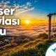 Huser Yaylası Turu