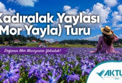 Kadıralak Yaylası (Mor Yayla) Turu