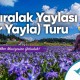 Kadıralak Yaylası (Mor Yayla) Turu