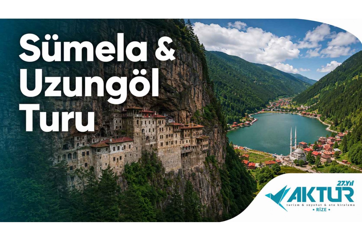 Sümela & Uzungöl Turu