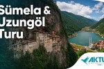 Sümela & Uzungöl Turu