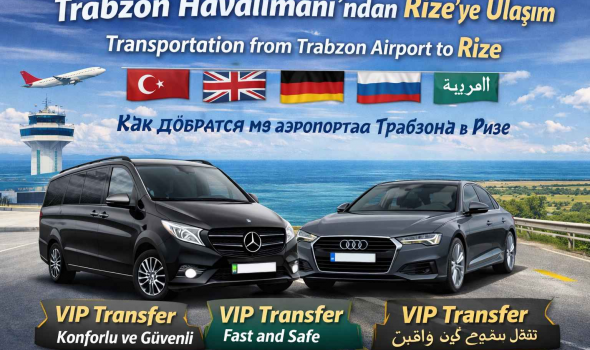 Trabzon Havalimanı’ndan Rize’ye Ulaşım Seçenekleri (2026 Güncel Rehber)
