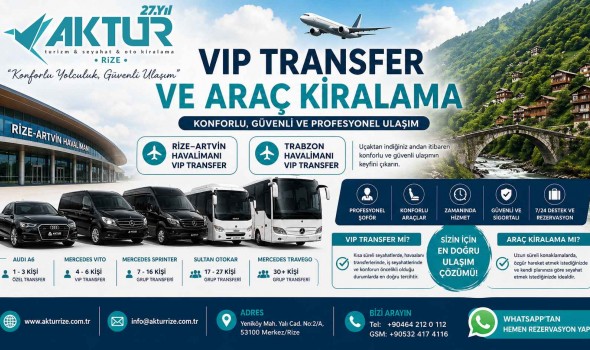 Neden Aktur Rize VIP Transfer?